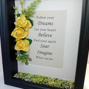 "Follow Your Dreams" Freestanding Frame
